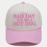 Bad Day to Be a Hot Dog Embroidered Baseball Cap